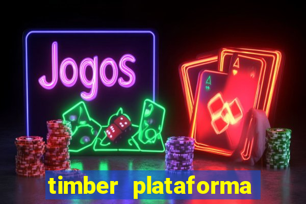 timber plataforma de jogos